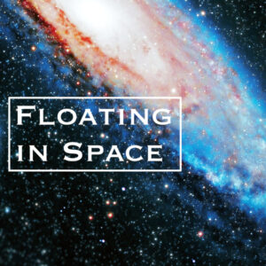 floating in space